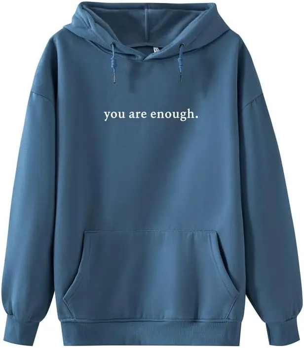 Dear Person Behind Me You Are Enough Hoodie for Women Teen Girls Oversized Aesthetic Graphic Sweatshirt Pullover Top